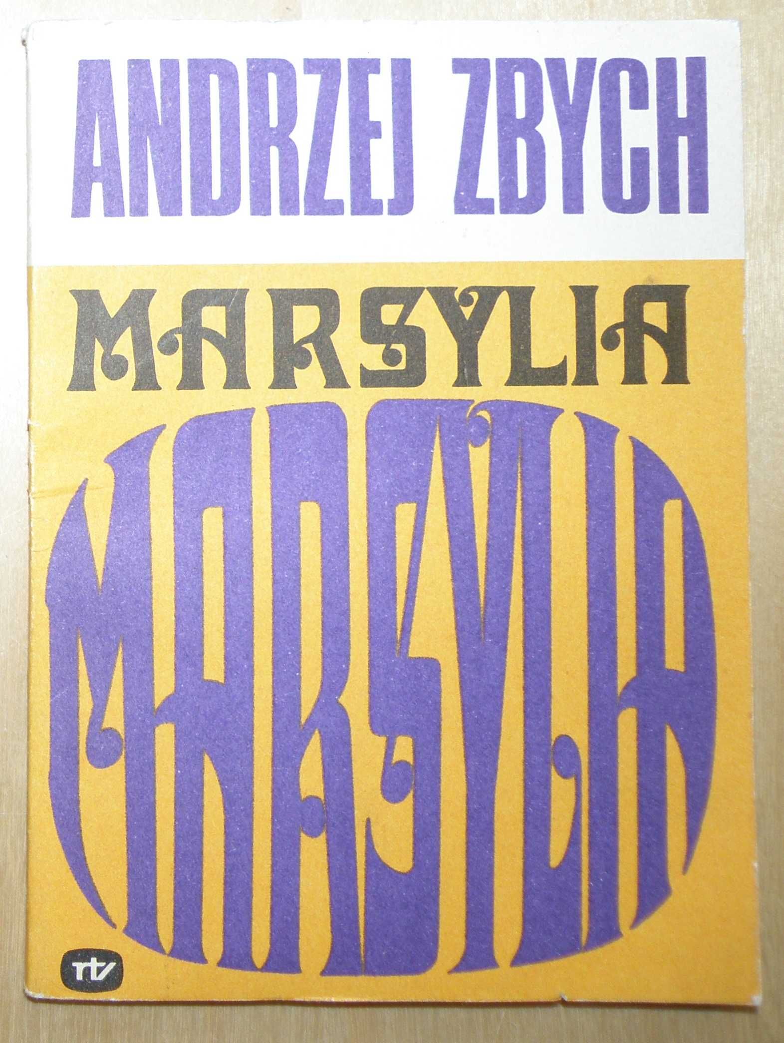 Andrzej Zbych - Marsylia