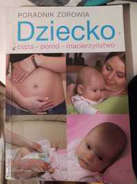 Poradnik Dziecko ,ciąża poród,dziecko