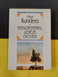 Milan Kundera - A insustentável leveza do ser