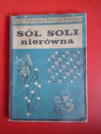 Sól soli nierówna, Jerzy Stobiński, Wiesław Stobiński