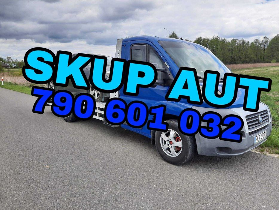 Skup Aut Jasło -Krosno -Brzozów !!! Auto skup za Gotówkę