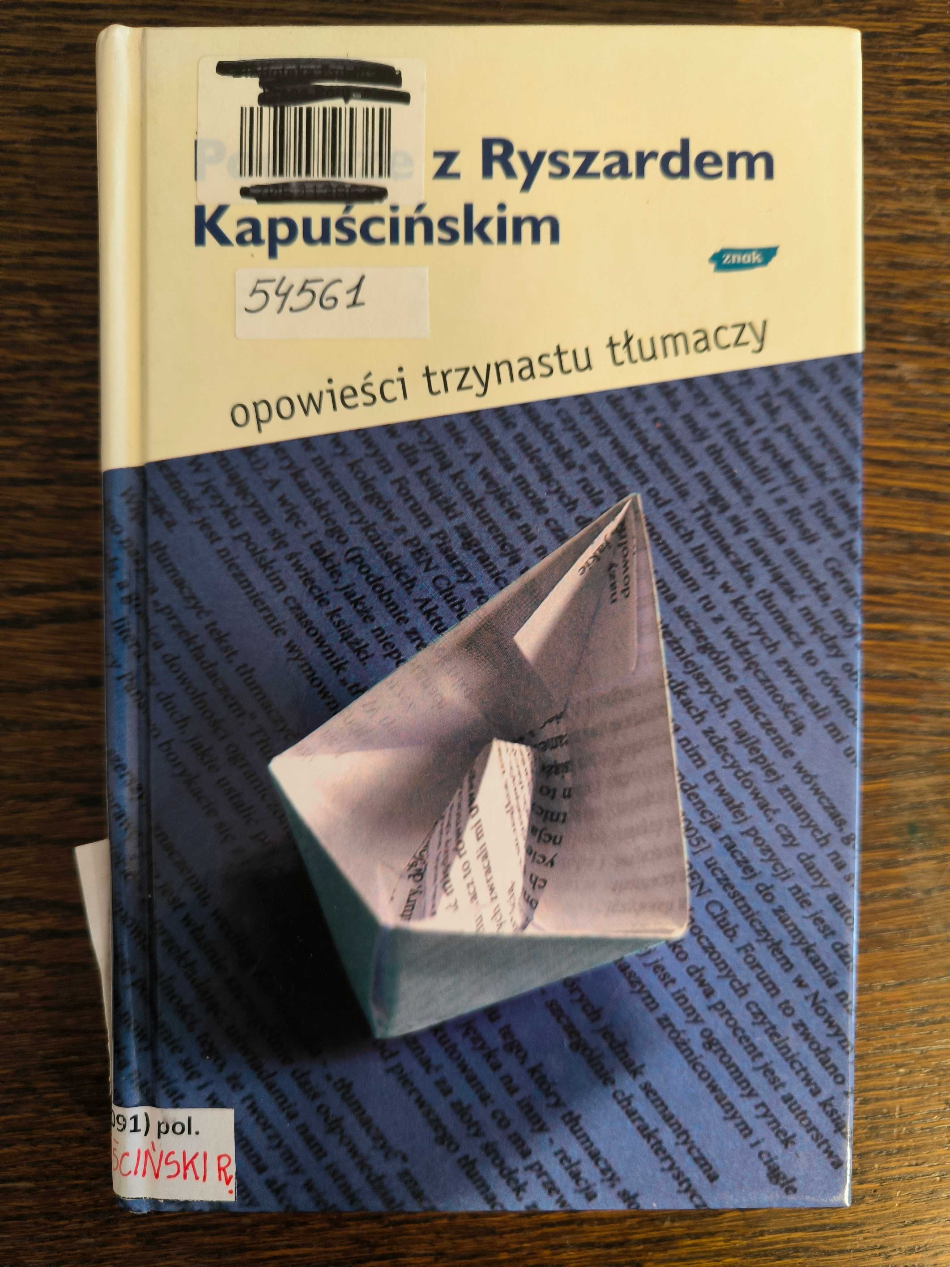 Podróże z Ryszardem Kapuścińskim - Praca Zbiorowa