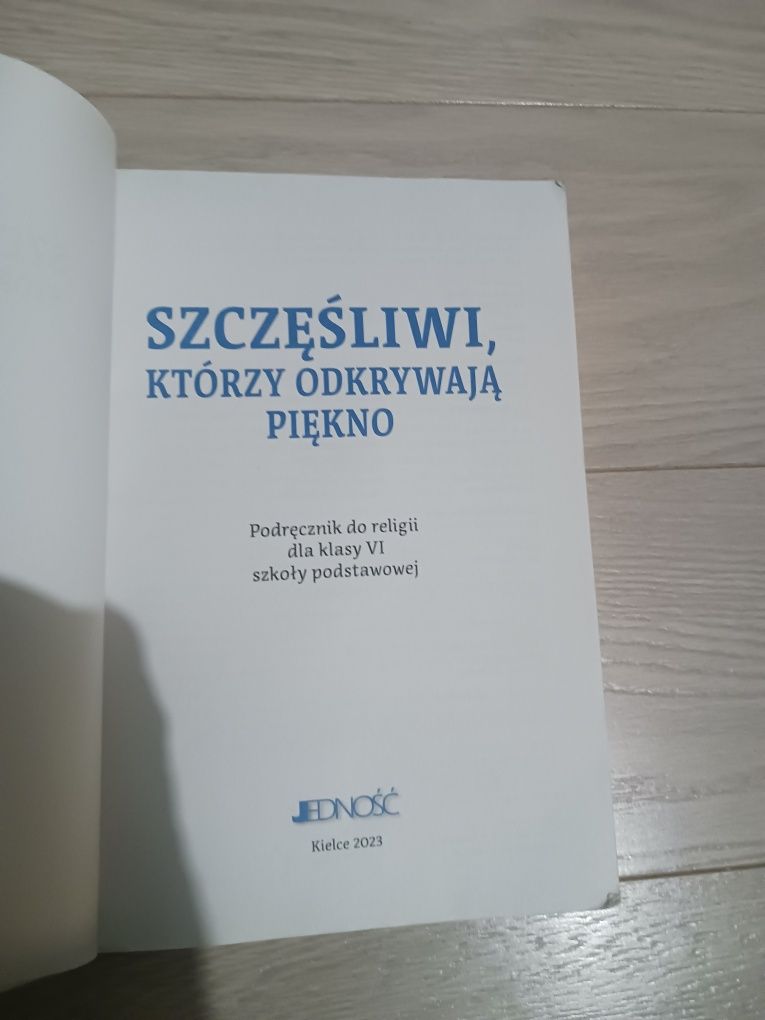 Szczęśliwi którzy odkrywają piękno - podręcznik do religii klasa VI