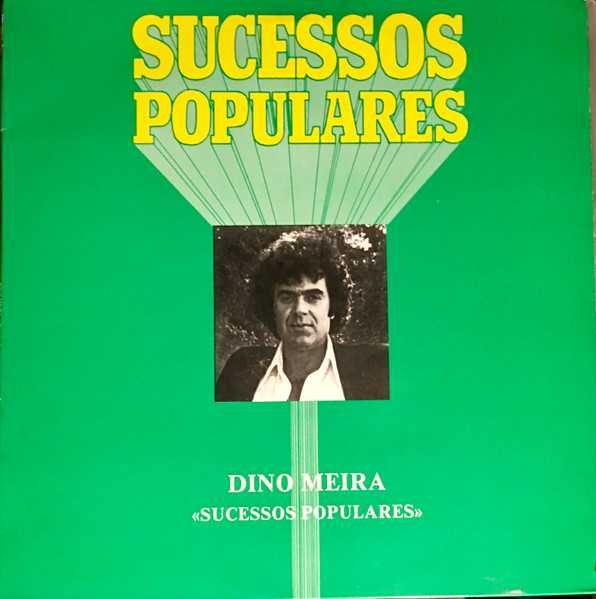 Dino Meira – Sucessos Populares