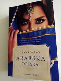 Książka "Arabska ofiara". Tanya Valko, 16-tom Arabskiej sagi. TANIEJ