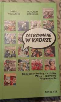 Zatrzymane w kadrze Komiksowi twórcy z czasów PRL-u Koziarski