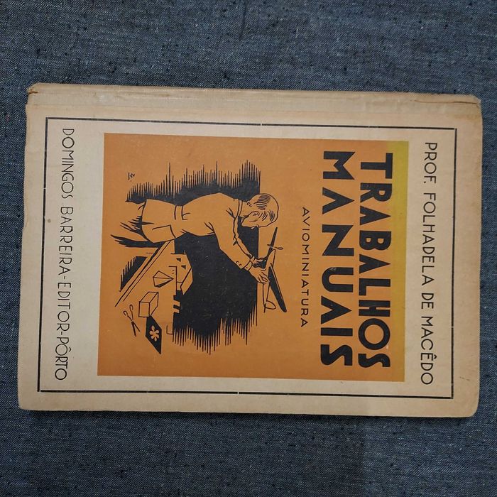 Folhadela De Macedo-Trabalhos Manuais:Aviominiatura-1943