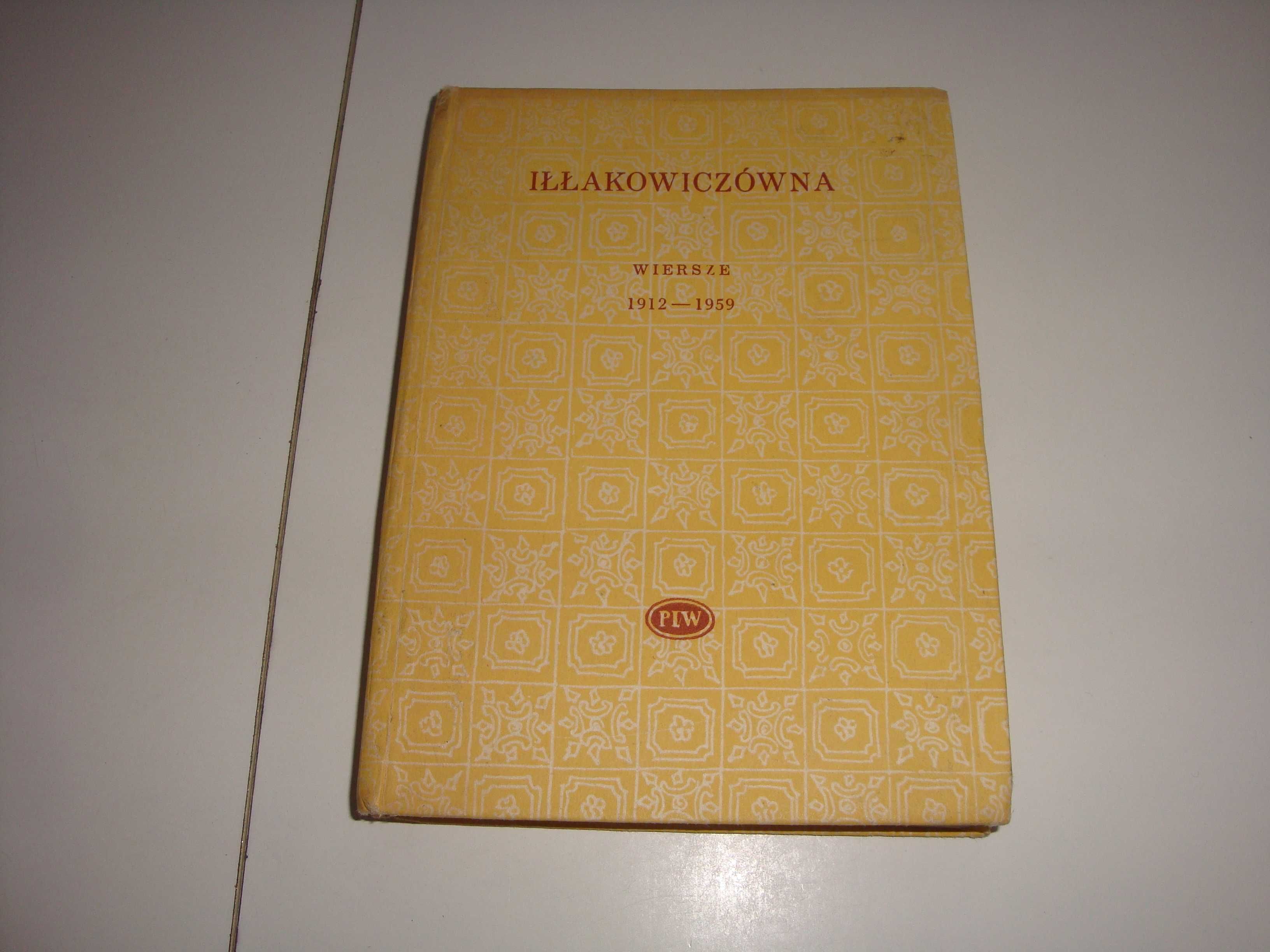 Wiersze 1912 - 1959 Iłłakowiczówna