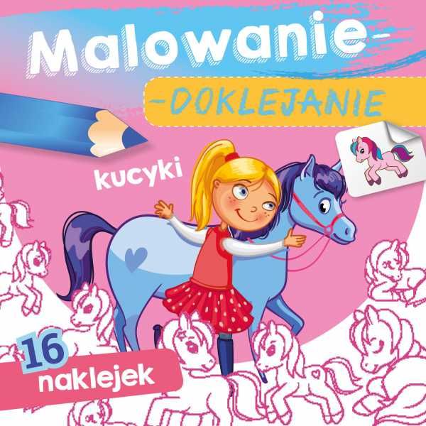 Malowanie doklejanie KUCYKI MALOWANKA