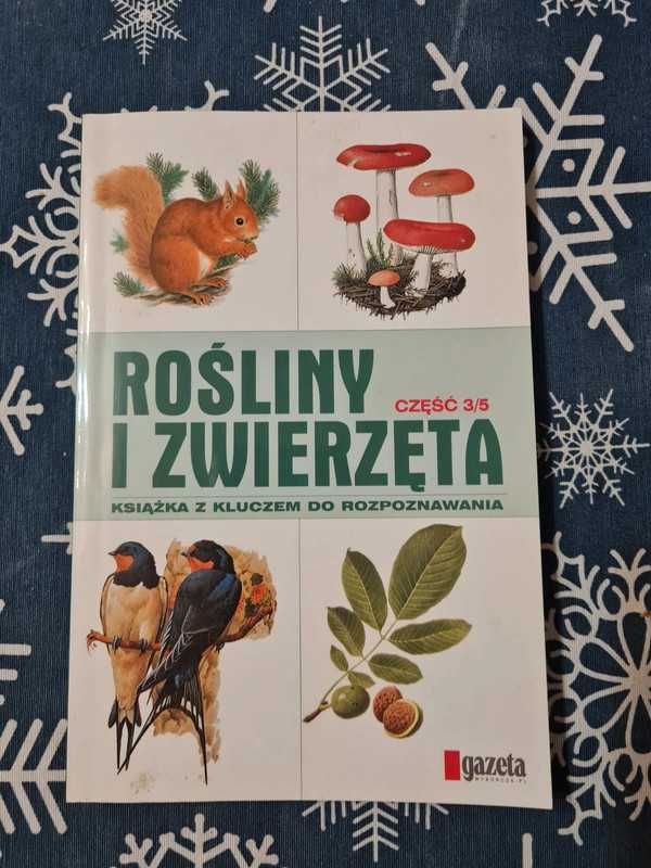 Rośliny i zwierzęta część 3
