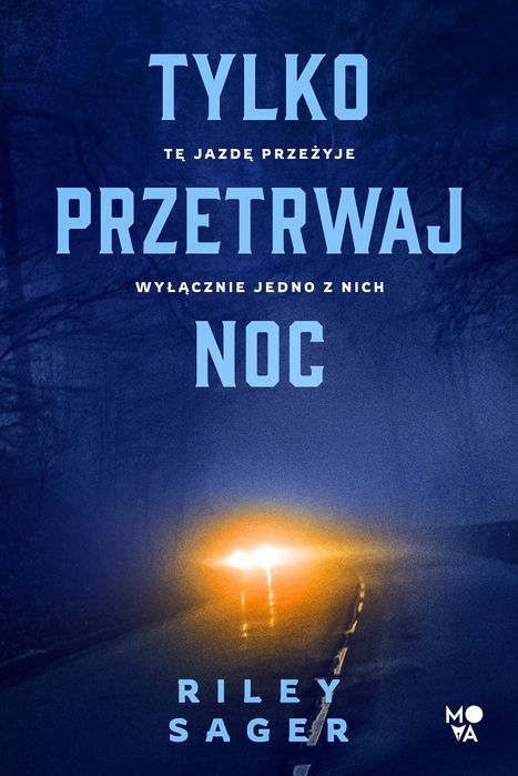 Tylko przetrwaj noc. Wydawnictwo Mova