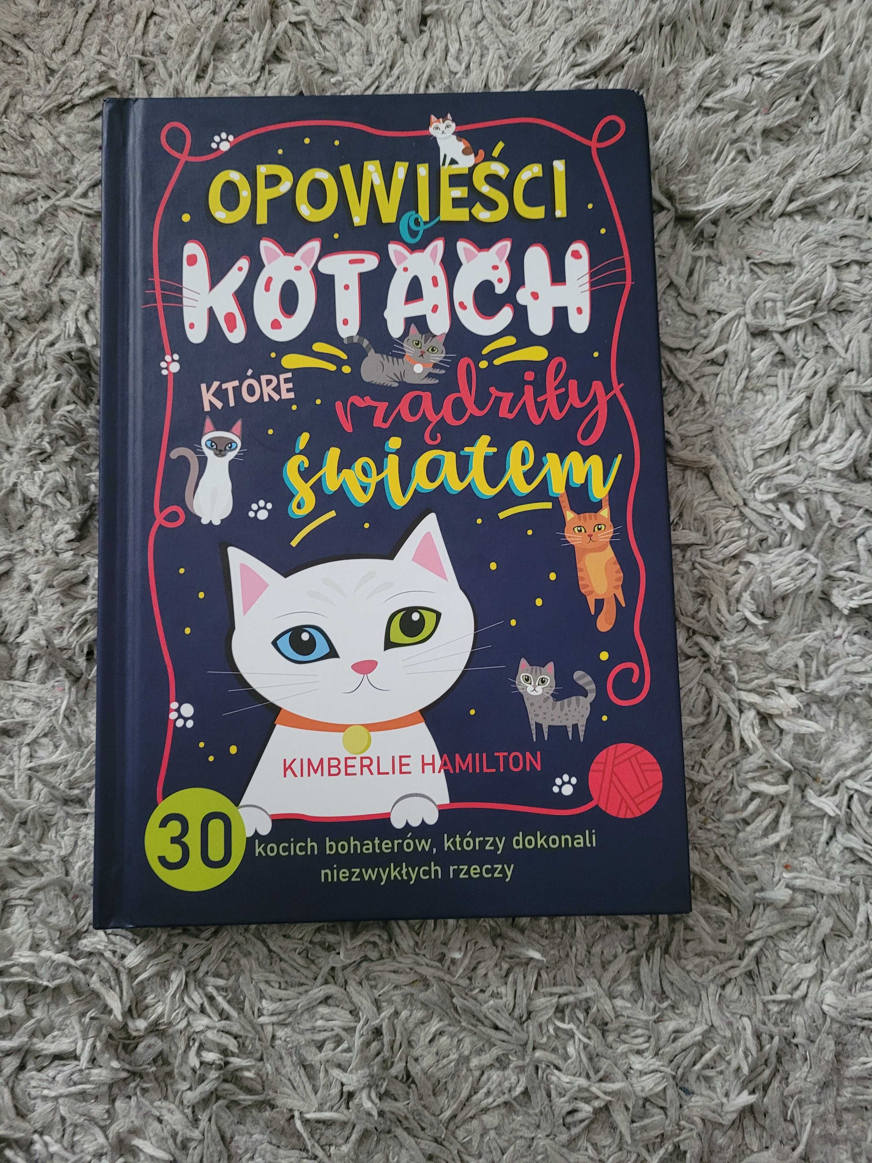 Opowieści o kotach, które rządziły swiat