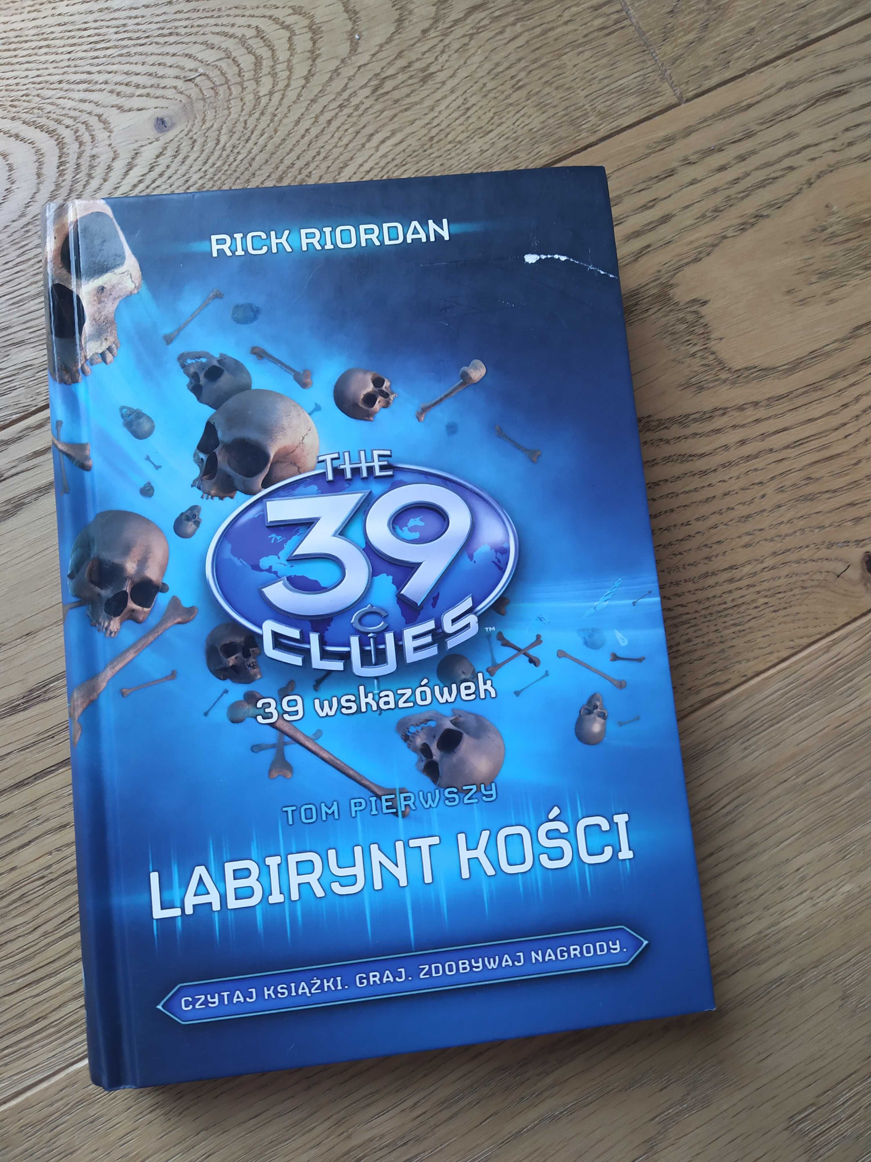 39 Wskazówek T.1 Labirynt Kości Rick Riordan