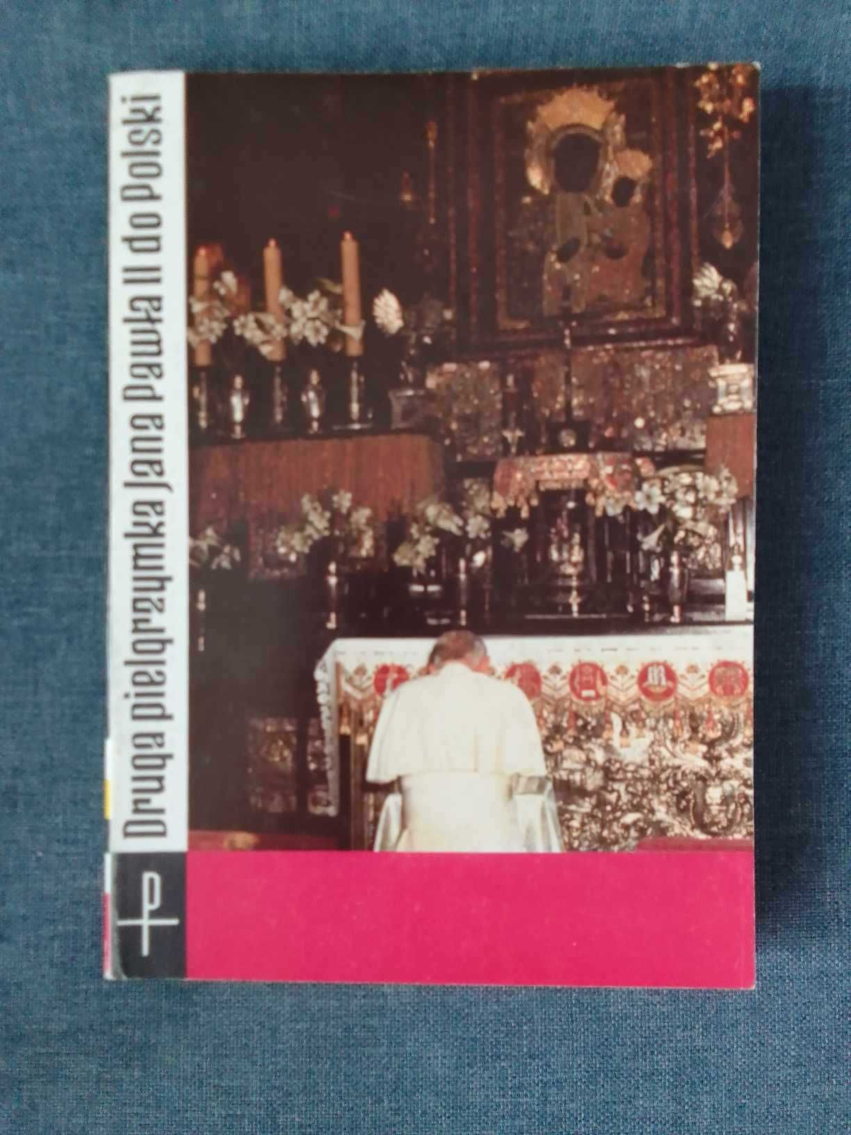 Druga Pielgrzymka Jana Pawła II do Polski