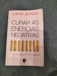 Livro "Curar energias Negativas de Anne .Jones