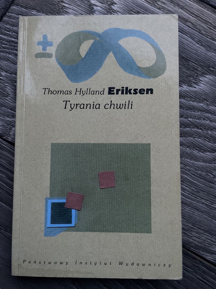 Thomas Hylland Eriksen - Tyrania chwili