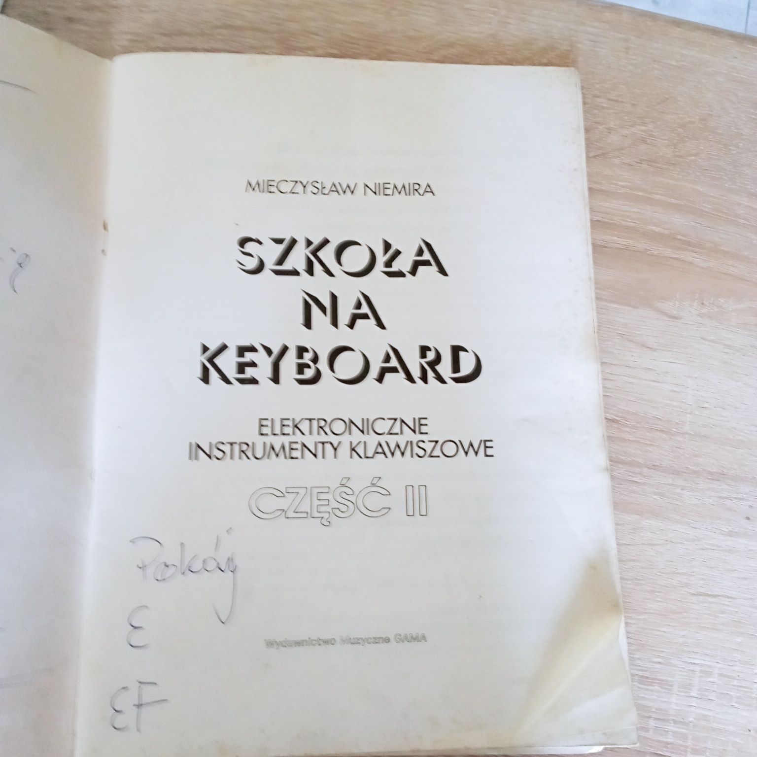 Szkoła na keyboard cz.2 Niemira, Warszawa 1994