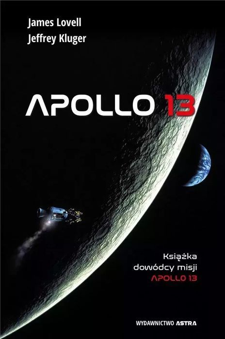 Apollo 13 w.2022. Wydawnictwo Astra