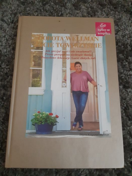 Książka Dorota Wellman Życie towarzyskie