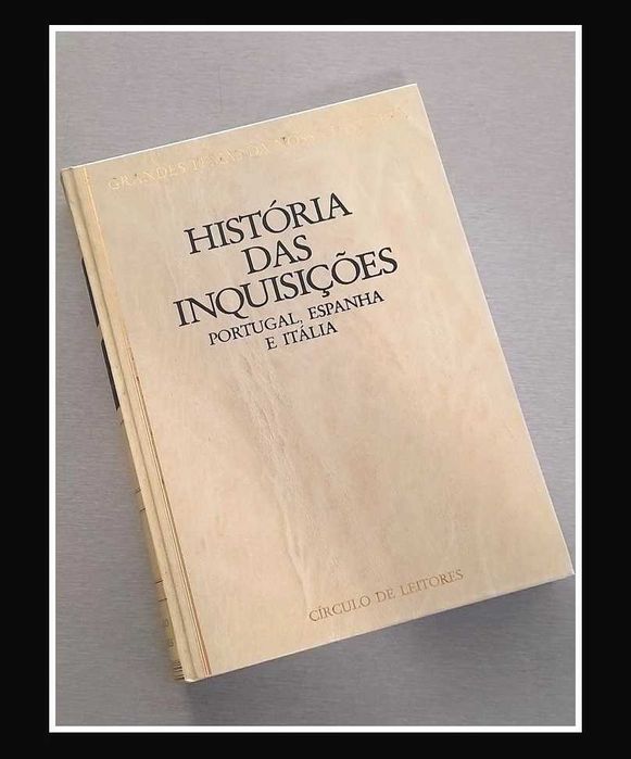 'História das Inquisições: Portugal, Espanha e Itália'