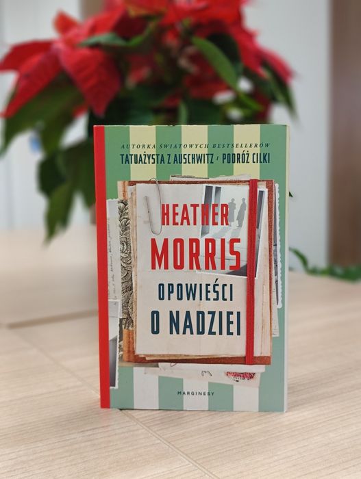 Opowieści o nadziei Heather Morris