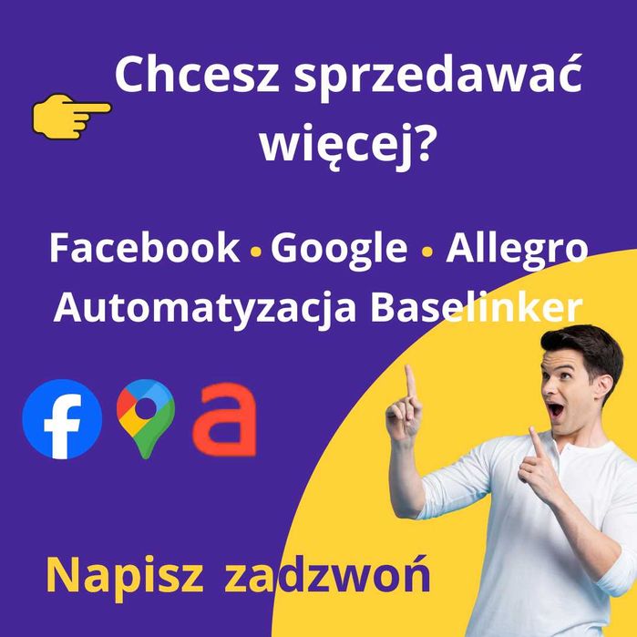 Pomoc w E-commerce: Facebook, Google, Allegro - Sprzedawaj więcej!