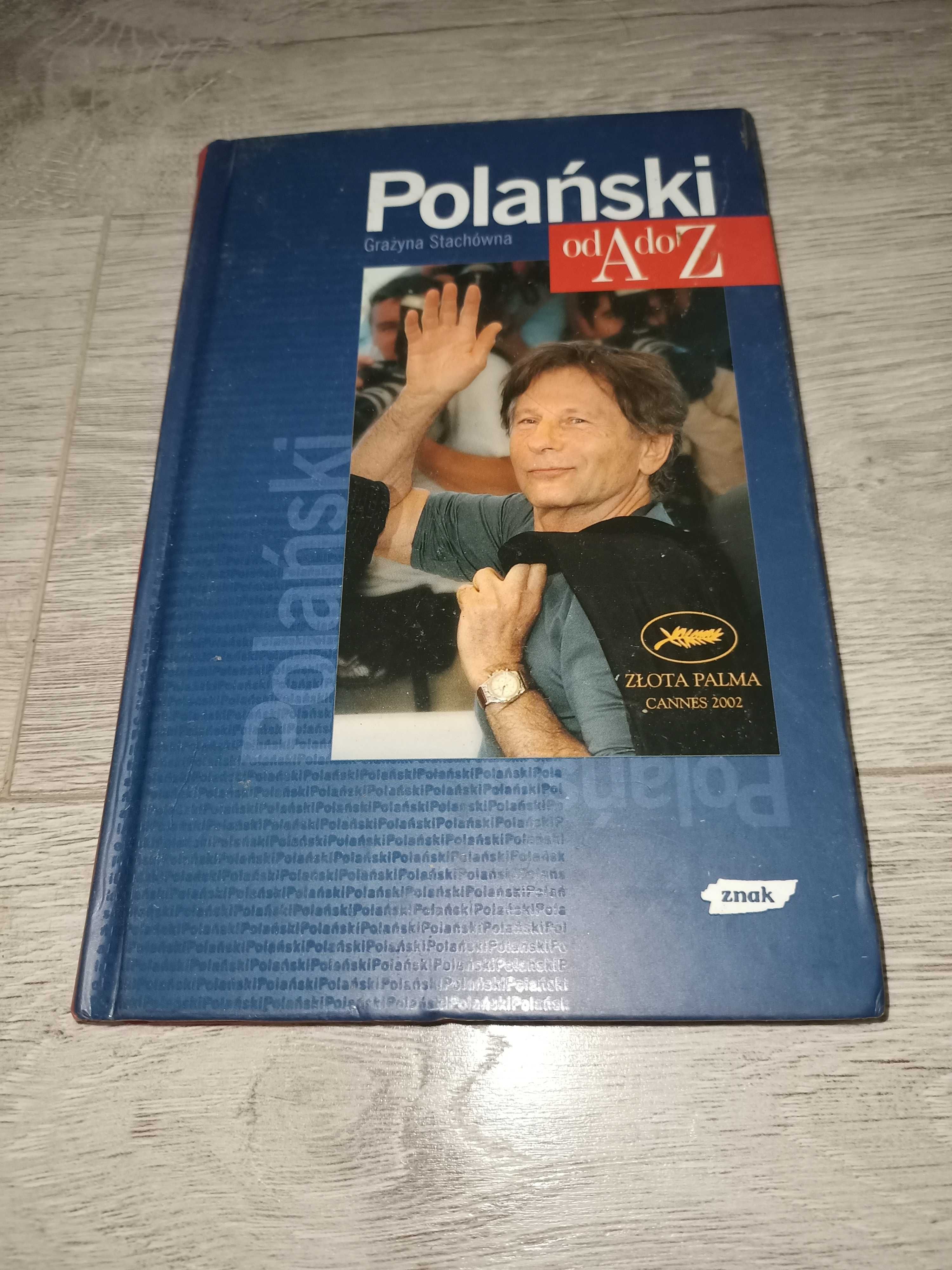 Polański od A do Z Grażyna Stachówna