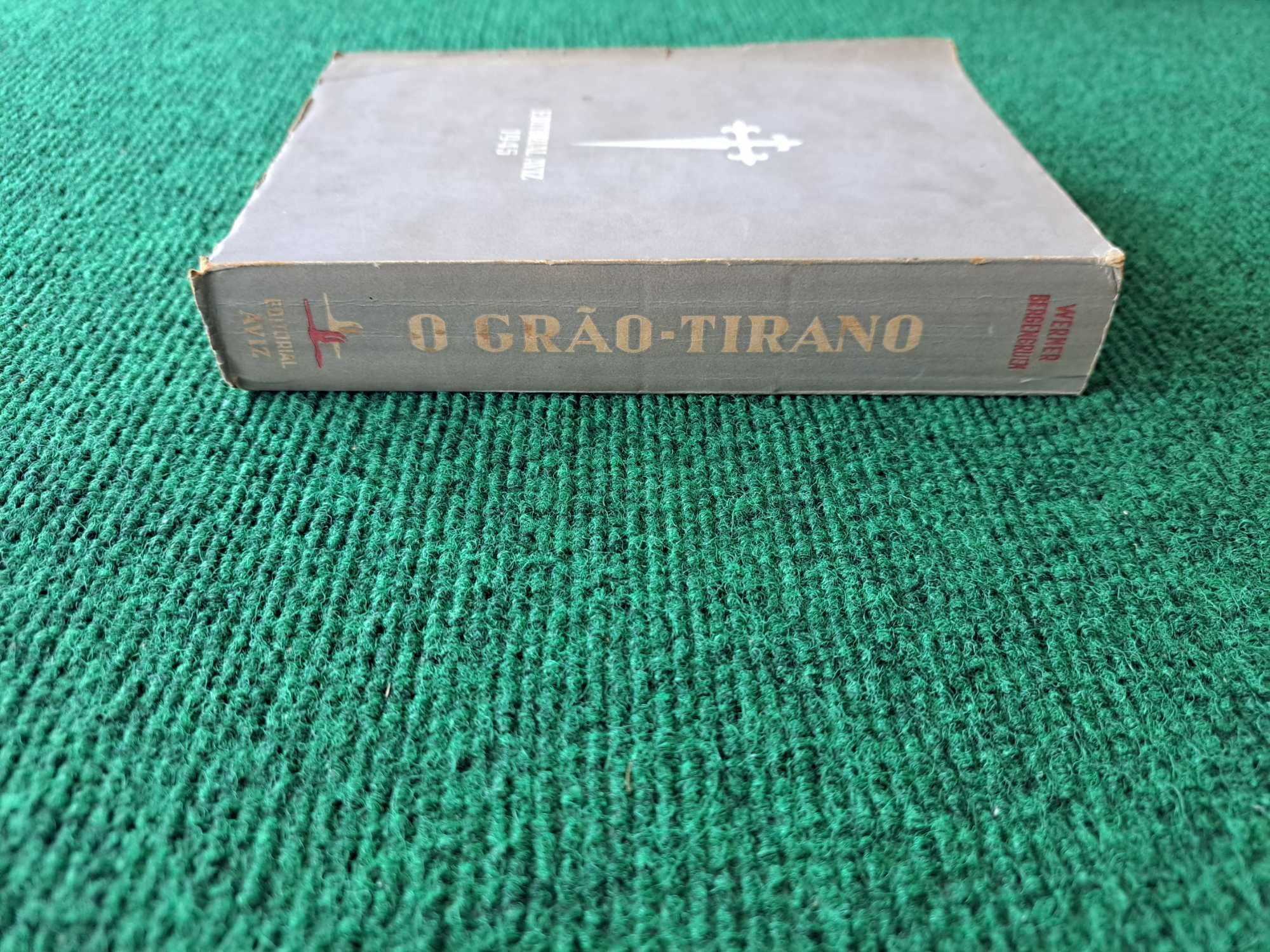 O Grão-Tirano - Werner Bergengruen