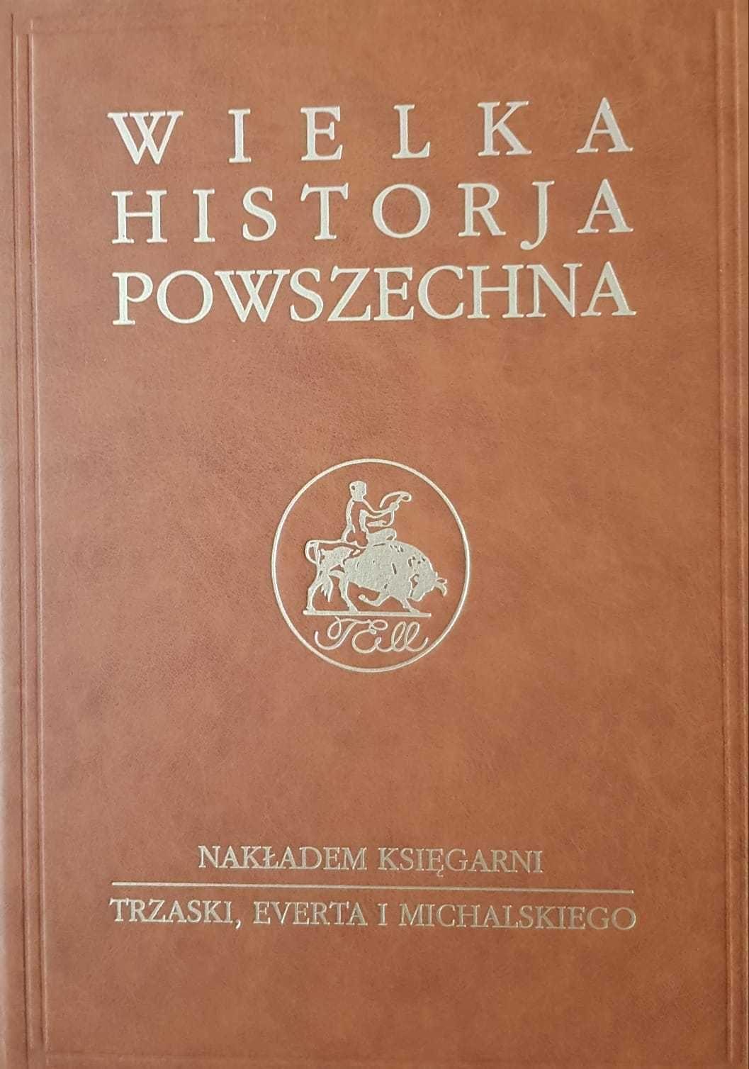 Wielka Historia Powszechna - komplet 33 tomów ZESTAW