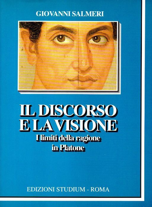 Livro - Il discorso e la visione. I limiti della ragione in Platone -