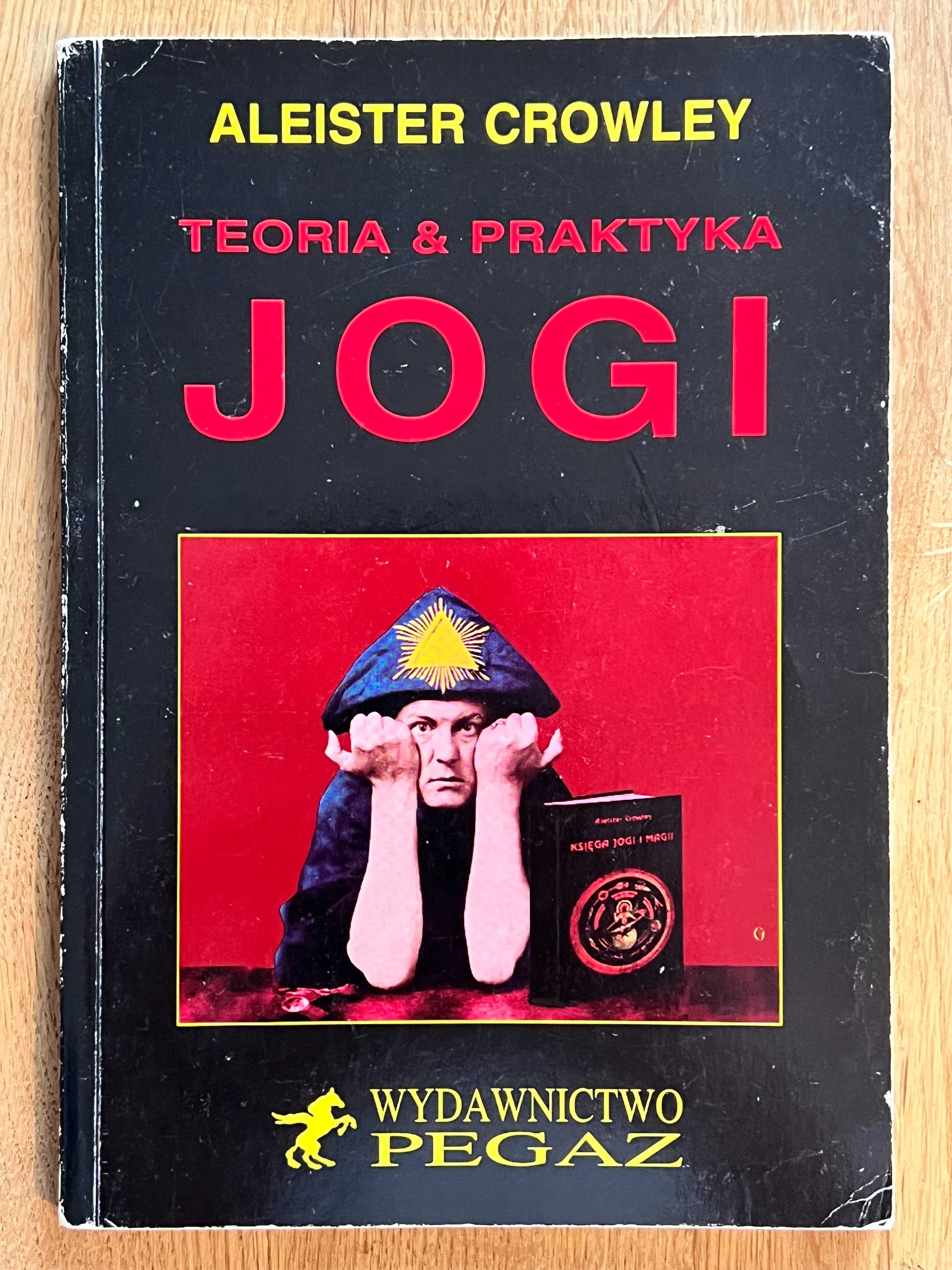 Teoria i praktyka jogi - Aleister Crowley
