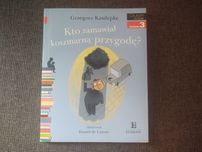 Kto zamawiał koszmarną przygodę?, Kasdepke, Czytam sobie, Egmont
