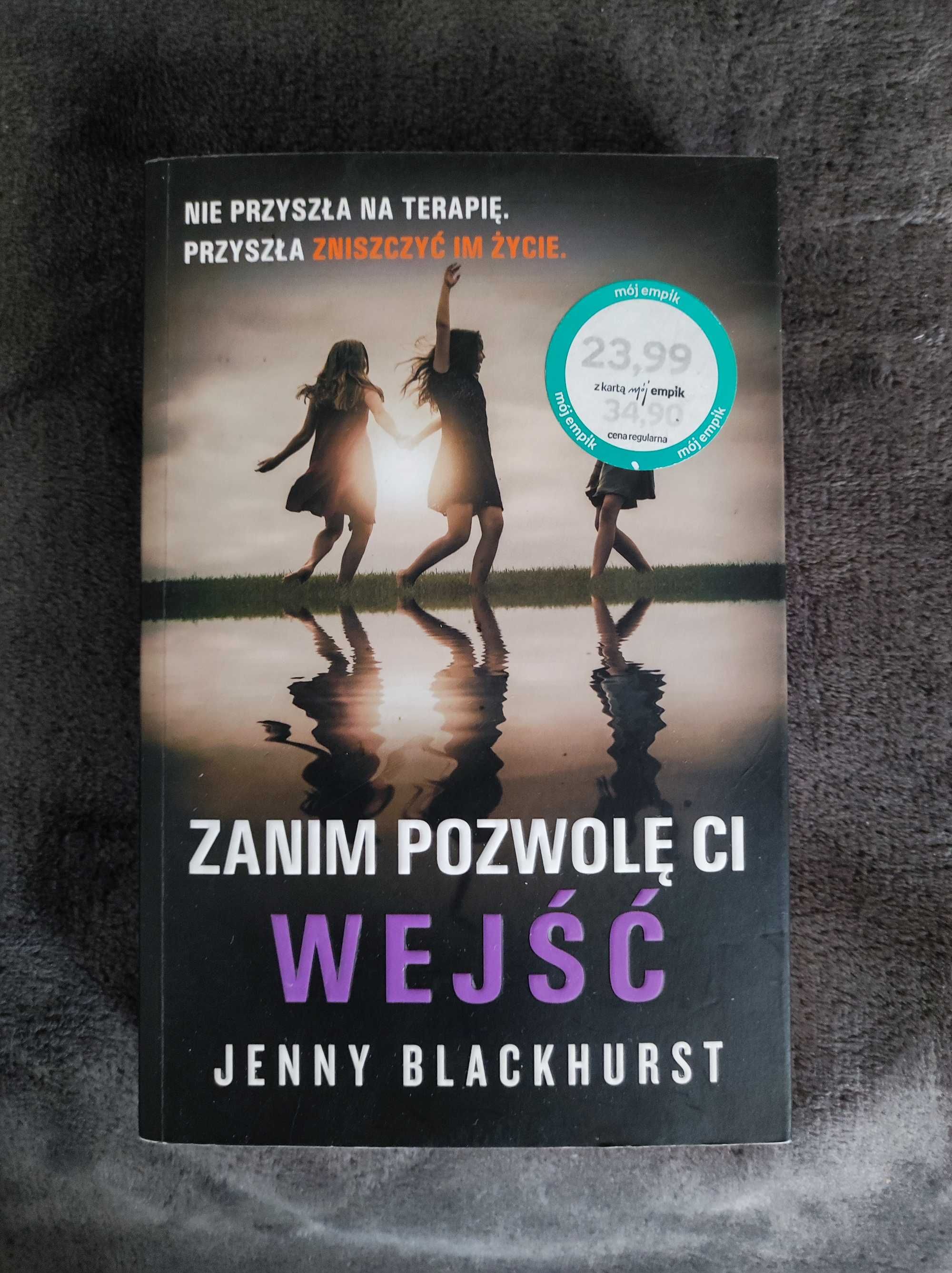 Zanim pozwolę Ci wejść Jenny Blackhurst