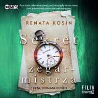 Sekret Zegarmistrza Audiobook, Renata Kosin