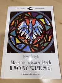 Jerzy Święch Literatura polska w latach II wojny światowej