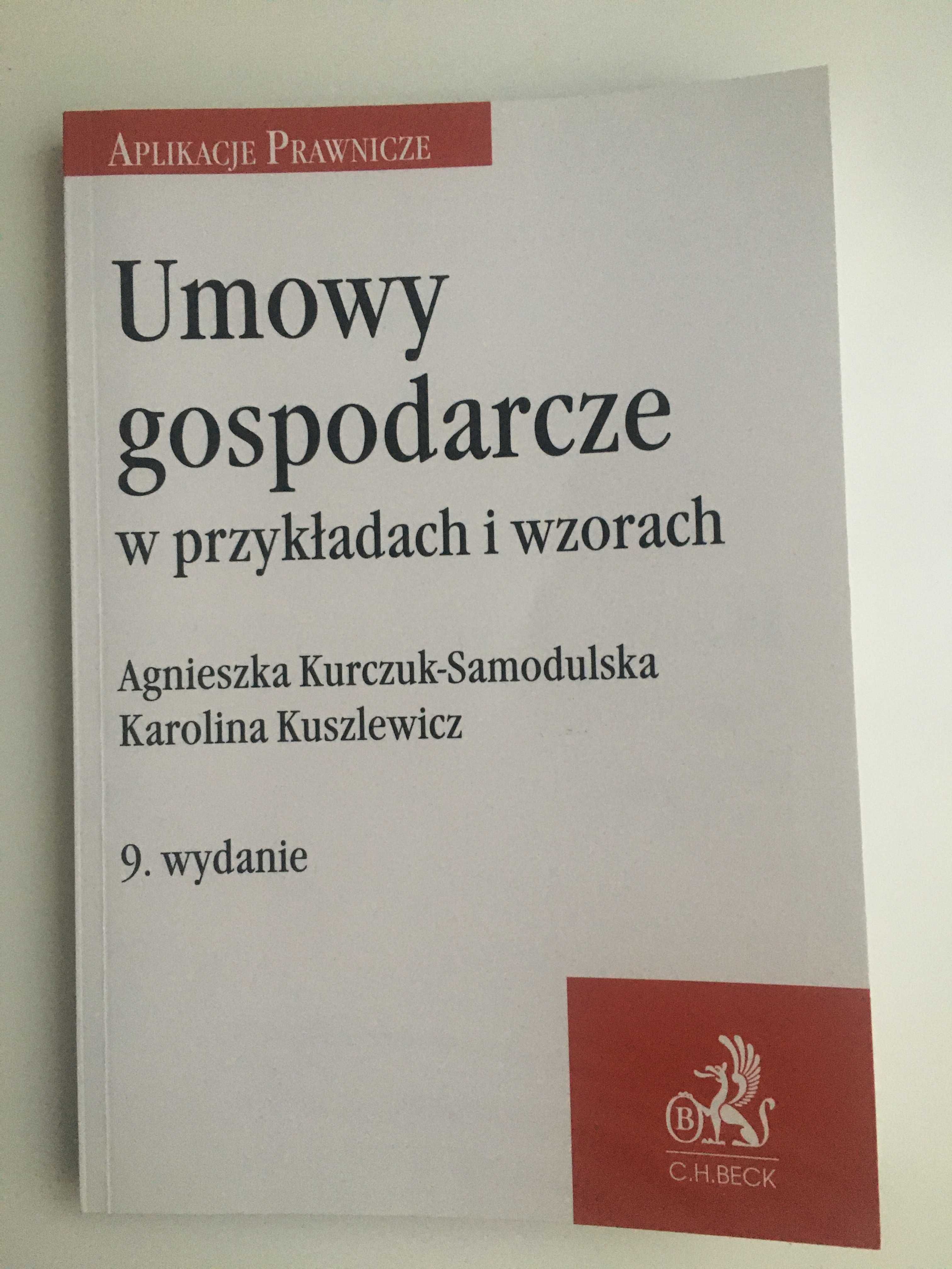 Umowy gospodarcze w przykładach i wzorach. Samodulska, 2023