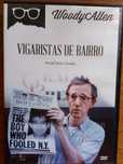 Vigaristas de Bairro, Woody Allen, Tony Darrow, Hugh Grant,