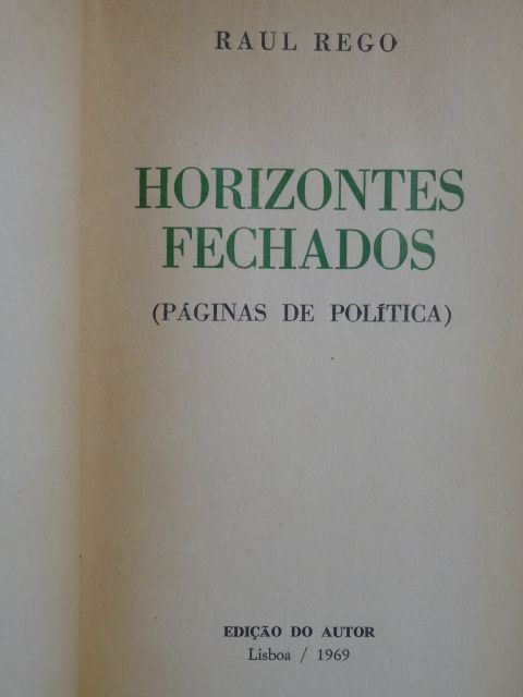Horizontes Fechados de Raul Rego