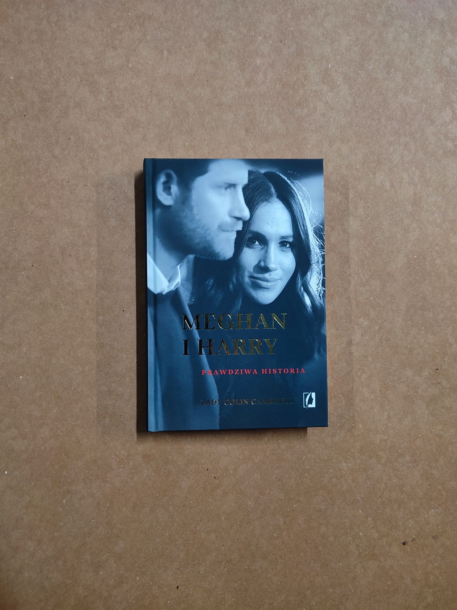 Meghan i Harry. Prawdziwa Historia - Colin Campbell