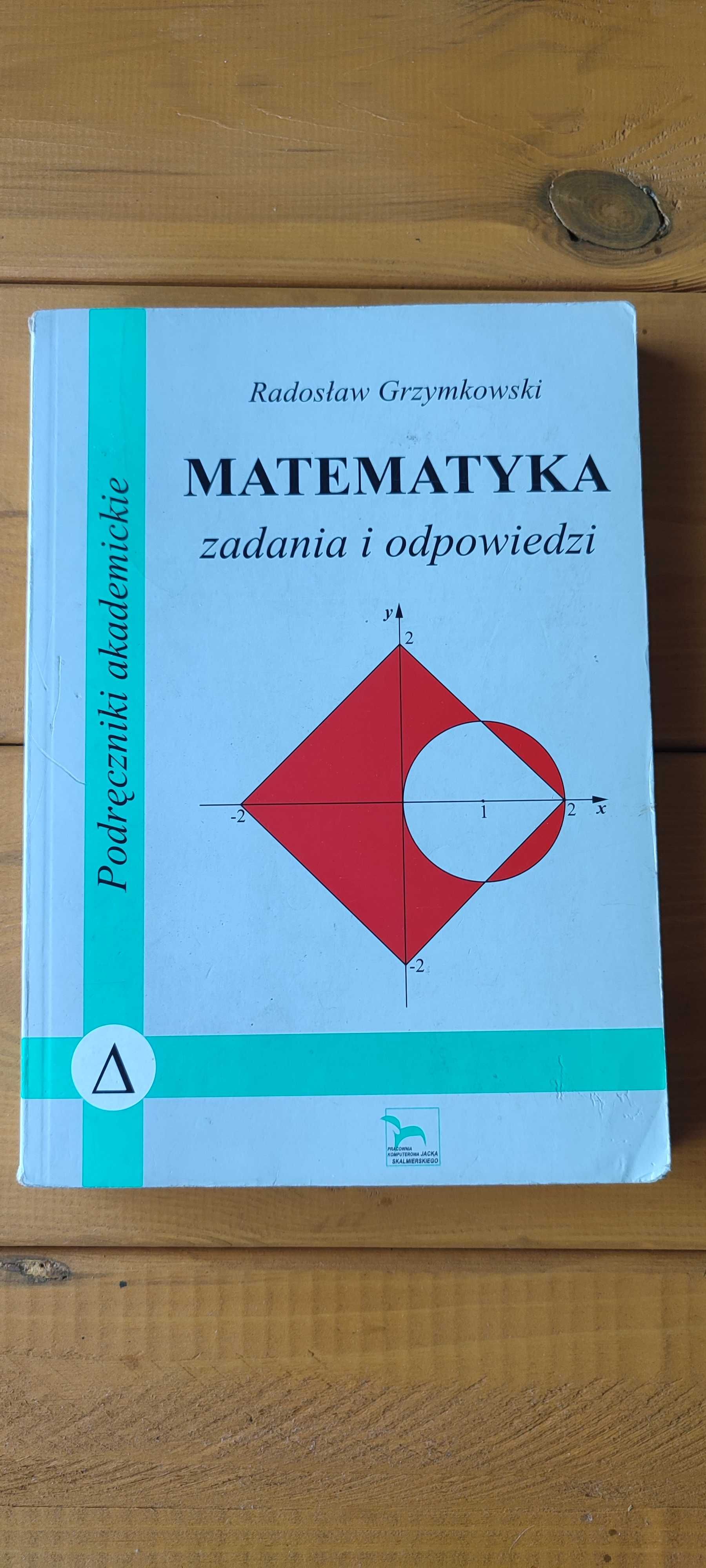 Matematyka zadania i odpowiedzi - Radosław Grzymkowski