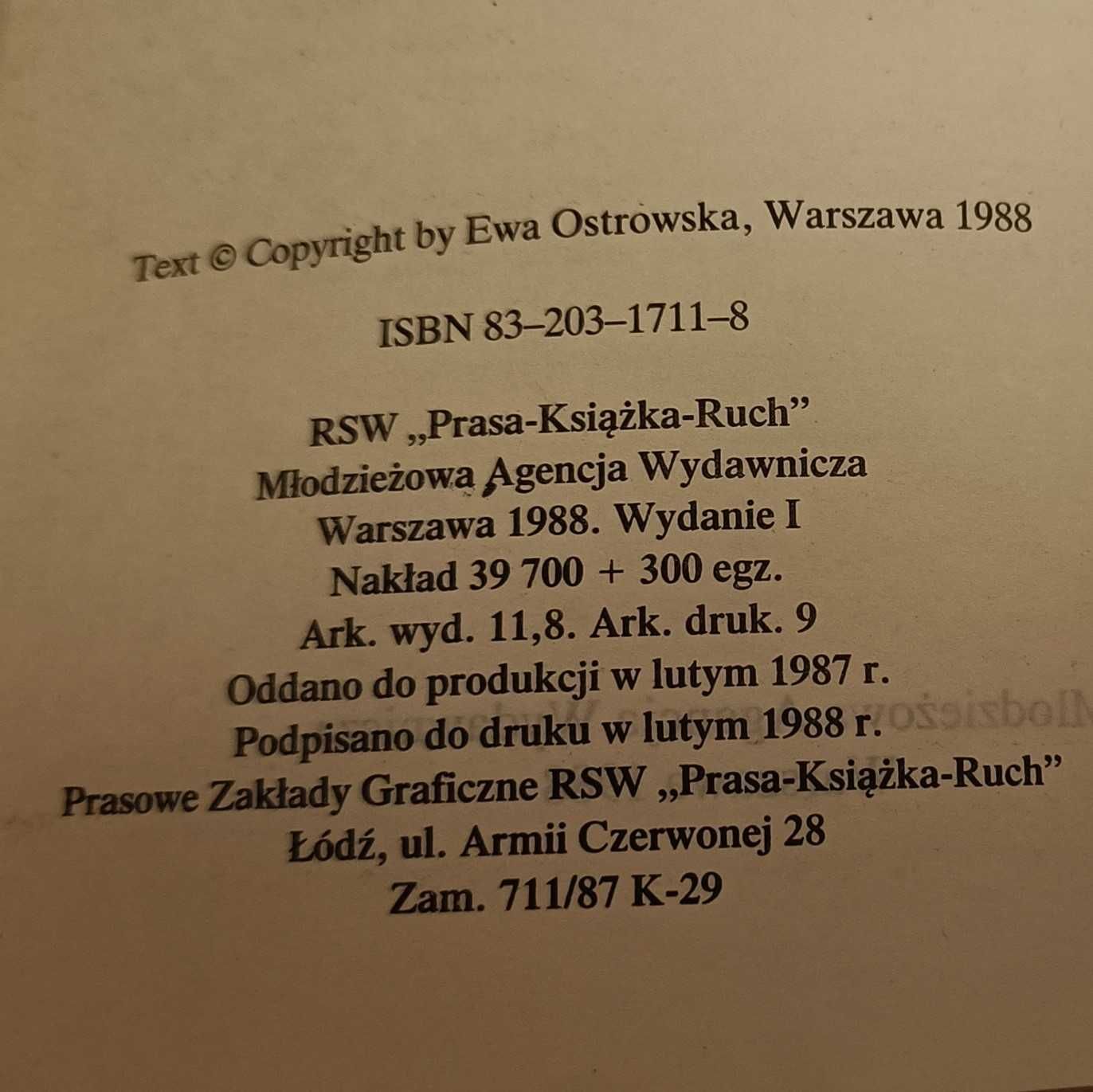 Bociany zawsze wracają do gniazd. Ewa Ostrowska. Wyd I. 1988.