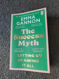 Livro: The Success Myth: Letting Go of Having it All - Emma Gannon