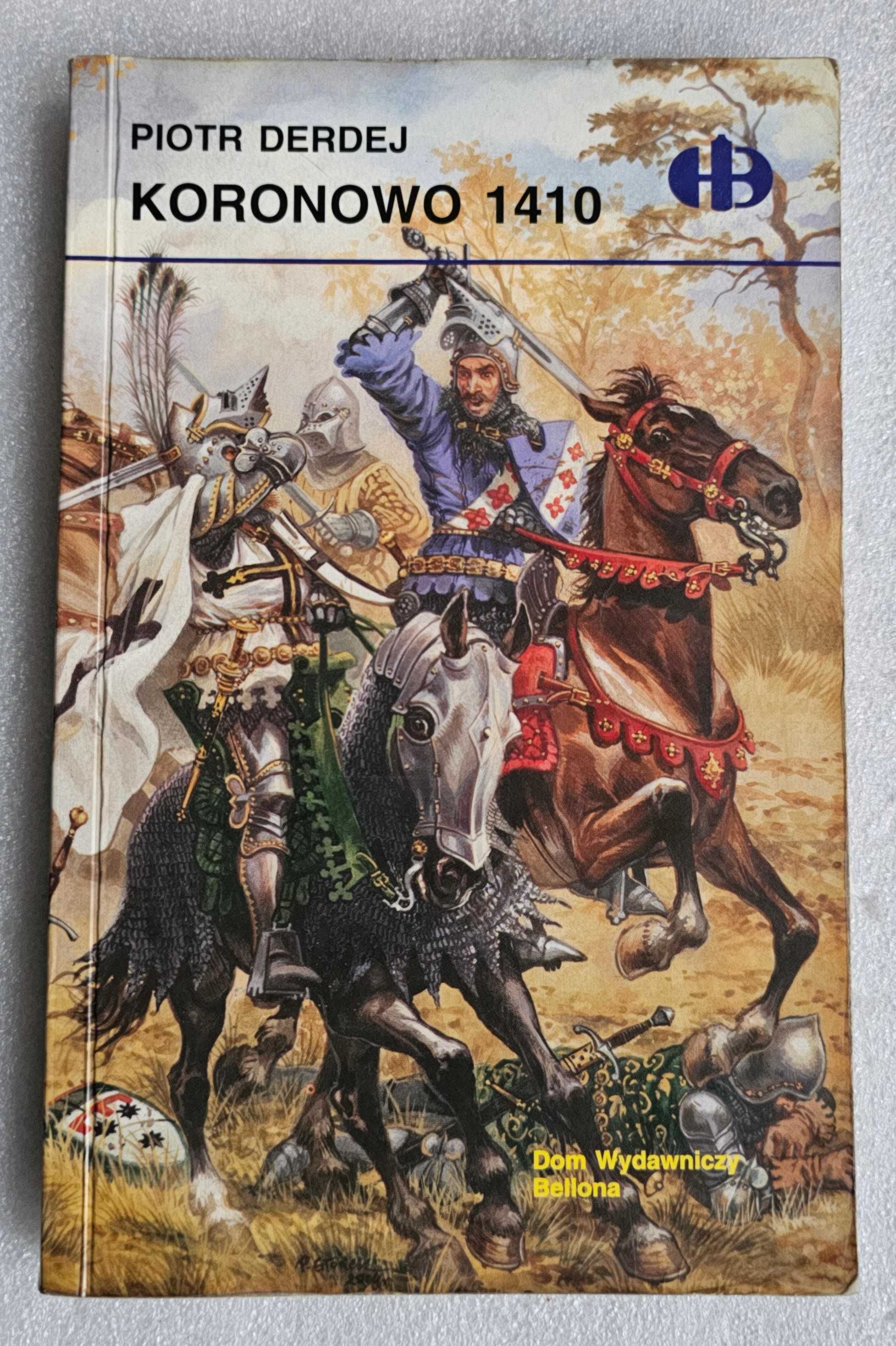 Koronowo 1410 Piotr Derdej Historyczne Bitwy HB