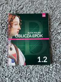 Podręcznik do języka polskiego ,,Oblicza epok” 1.2