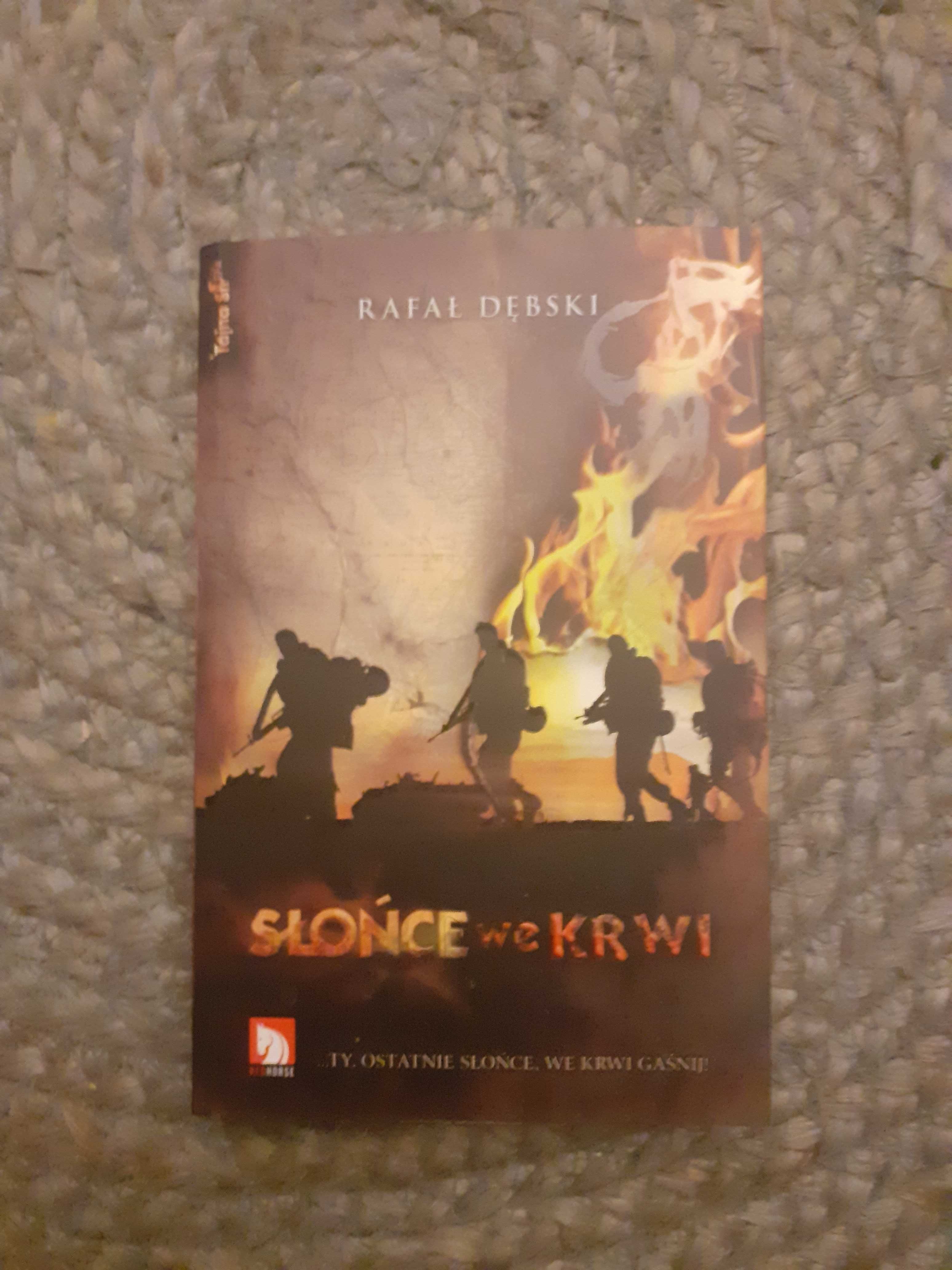 Słońce we krwi Rafał Dębski