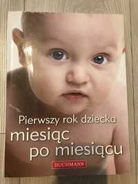 Pierwszy rok dziecka miesiac po miesiacu