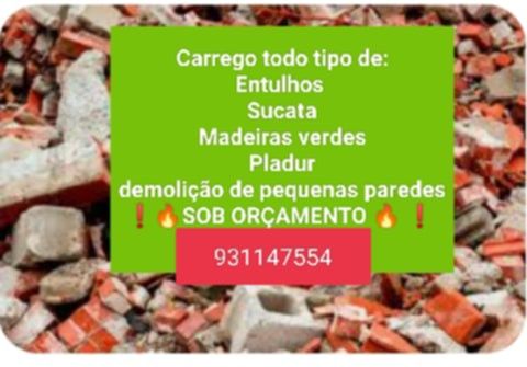 Carrego todo tipo de entulho