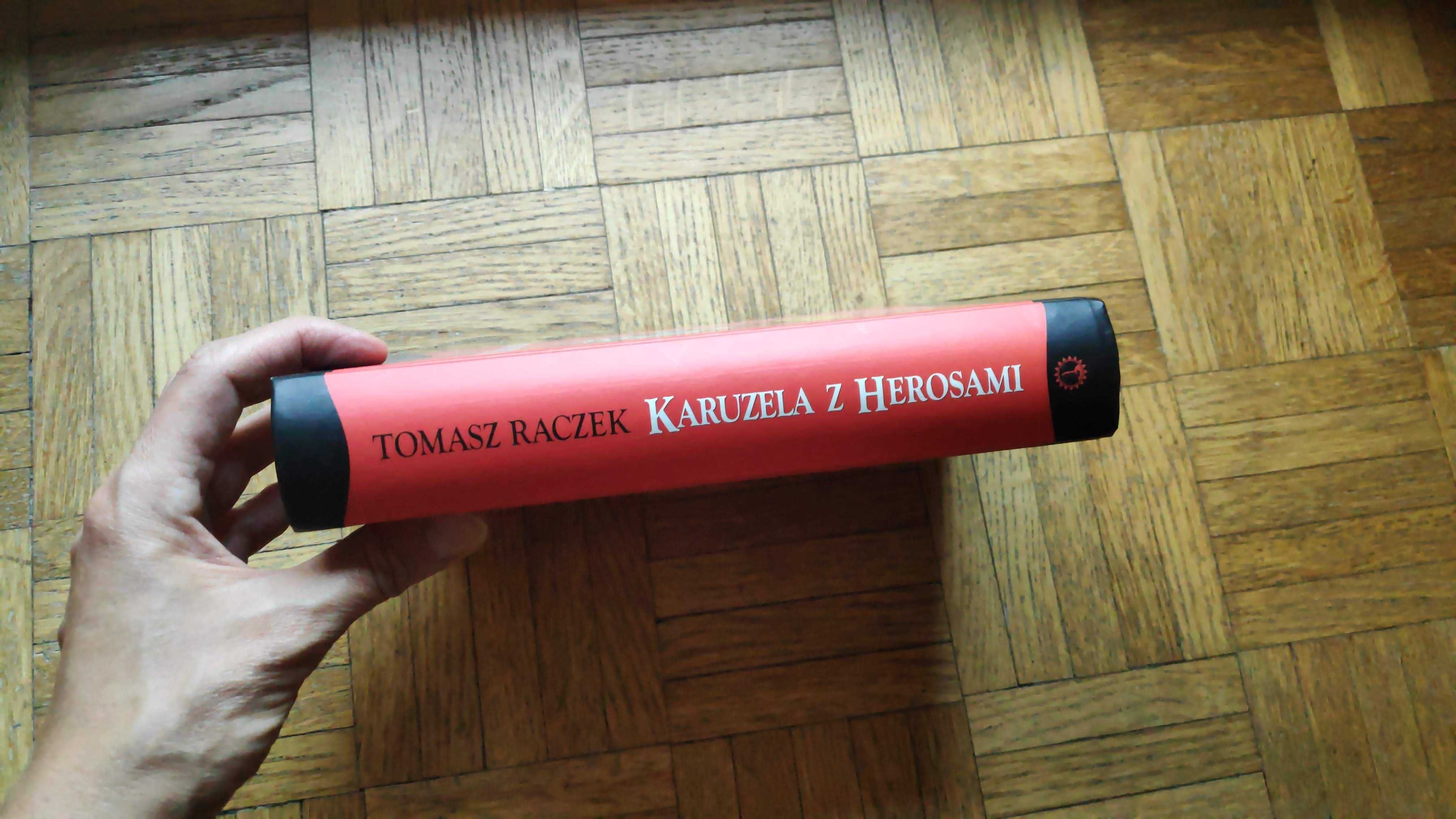 Karuzela z herosami, Tomasz Raczek