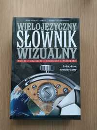 Wielojęzyczny słownik wizualny polskil angielski niemiecki francuski