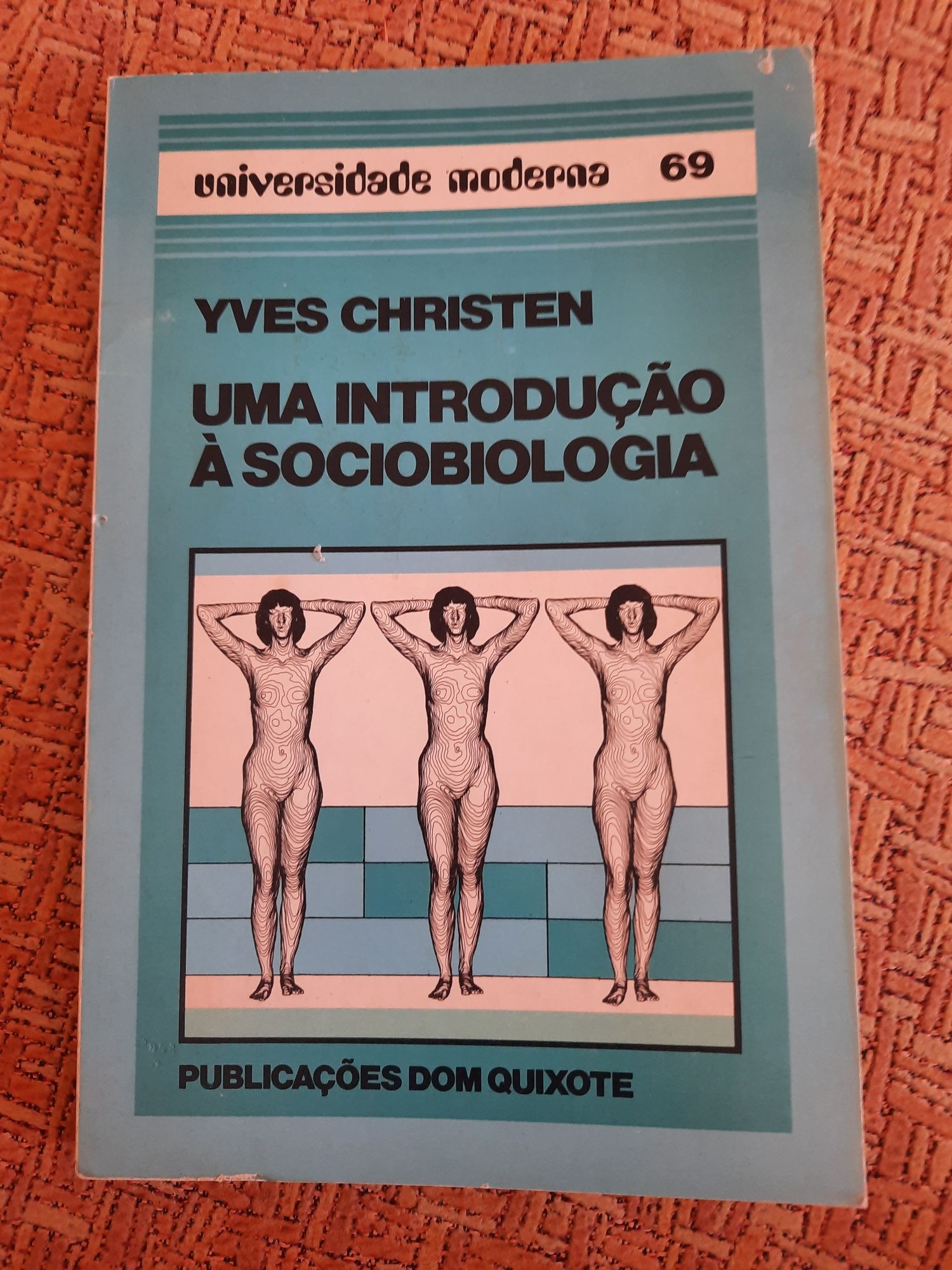 Uma Introdução à Sociobiologia (Yces Christen))